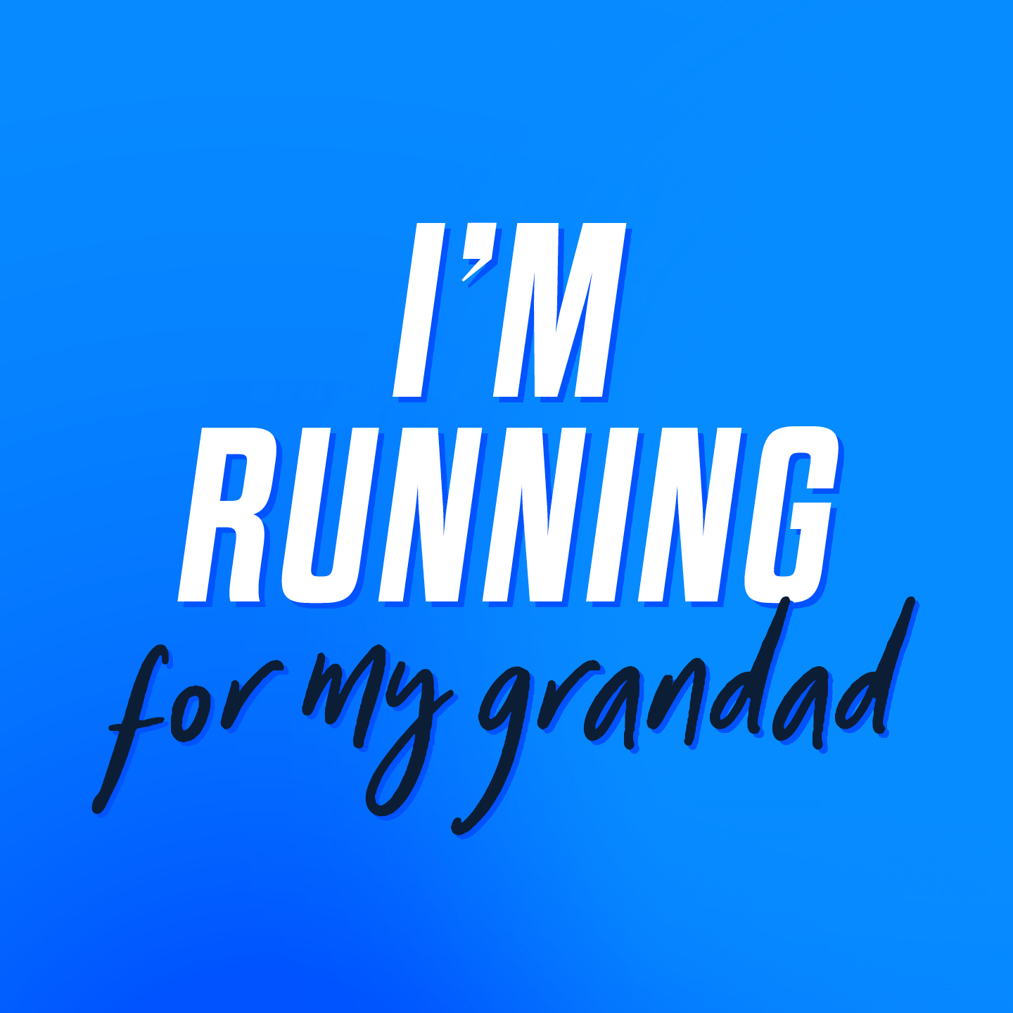 I'm Running For My Grandfather
